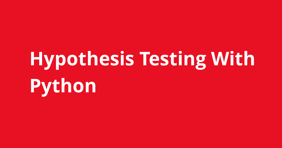 hypothesis testing categorical data python