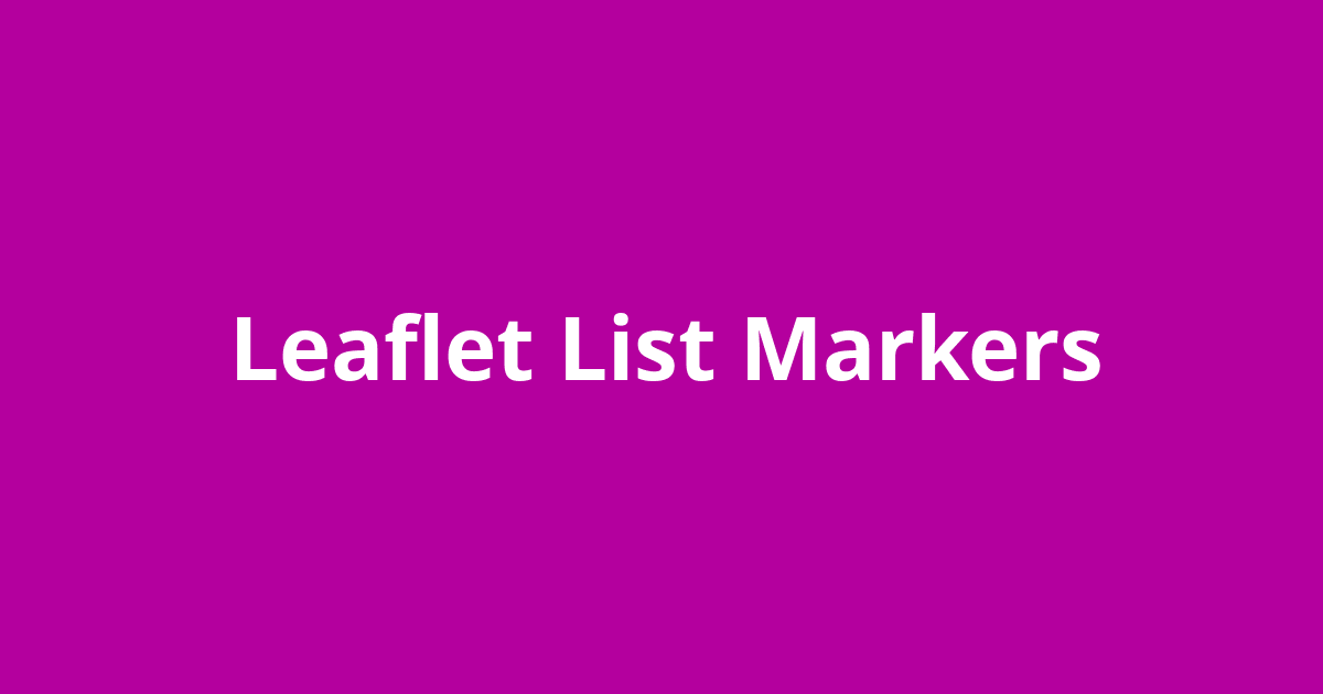 Leaflet List Markers - Open Source Agenda