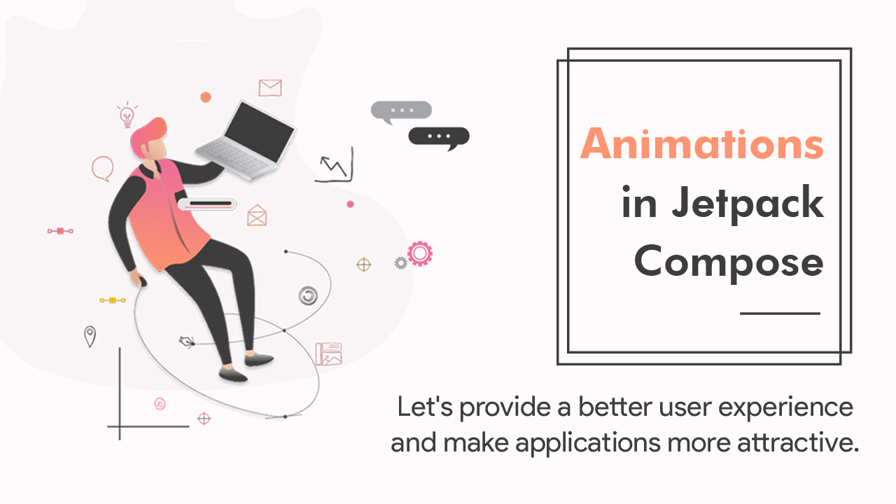 Animations in Jetpack Compose with examples